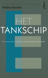 Het tankschip, Willem Elsschot -  - 9789025313227