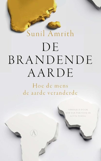 De brandende aarde, Sunil Amrith - Paperback - 9789025313401