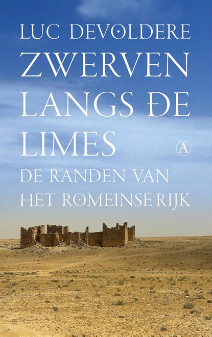 Zwerven langs de limes, Luc Devoldere - Ebook - 9789025313685