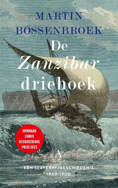 De Zanzibardriehoek, Martin Bossenbroek - Gebonden - 9789025313746