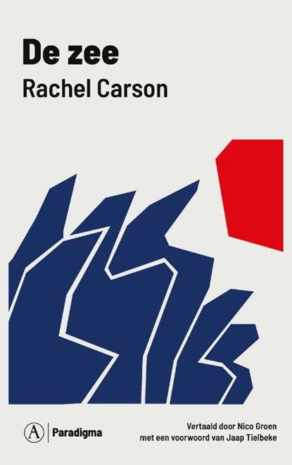 De zee, Rachel Carson - Paperback - 9789025314088