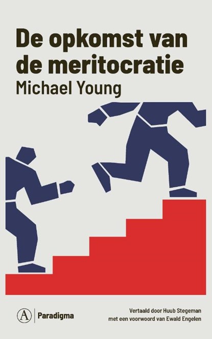 De opkomst van de meritocratie, Michael Young - Paperback - 9789025314255