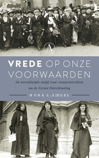 Vrede op onze voorwaarden | Mona L. Siegel | 