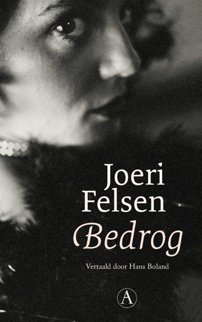 Bedrog, Joeri Felsen - Paperback - 9789025314774