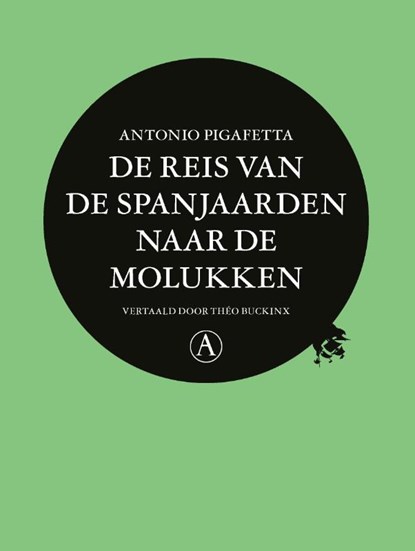 De reis van de Spanjaarden naar de Molukken, Antonio Pigafetta - Paperback - 9789025314835