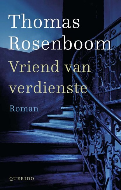 Vriend van verdienste, Thomas Rosenboom - Gebonden - 9789025314972
