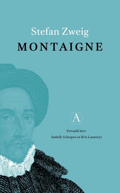 Montaigne, Stefan Zweig - Paperback - 9789025314989