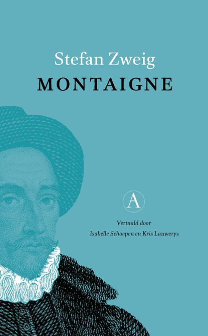 Montaigne, Stefan Zweig - Ebook - 9789025314996
