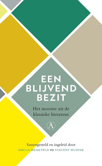 Een blijvend bezit, Diverse auteurs - Ebook - 9789025315856