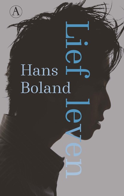 Lief leven, Hans Boland - Ebook - 9789025316129