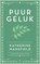 Puur geluk, Katharine Mansfield - Paperback - 9789025316426