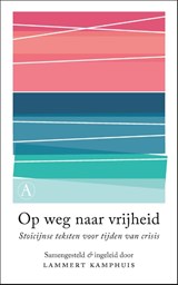 Op weg naar vrijheid - Lammert Kamphuis - 9789025316730