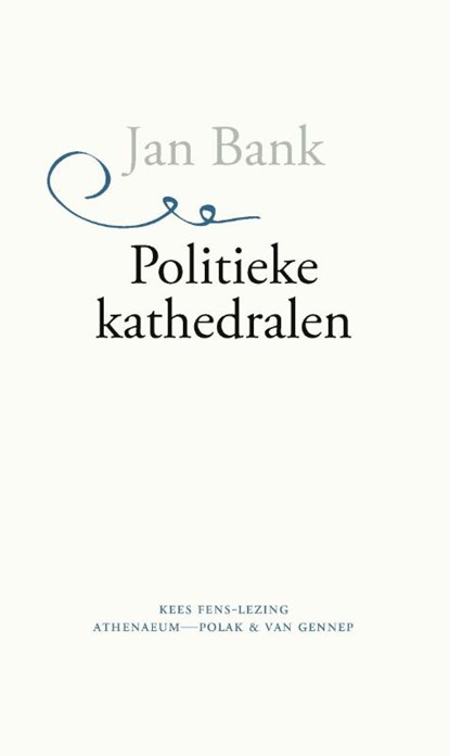 Politieke kathedralen, Jan Bank - Paperback - 9789025316785