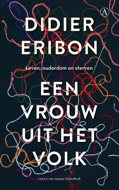 Een vrouw uit het volk, Didier Eribon - Paperback - 9789025316891