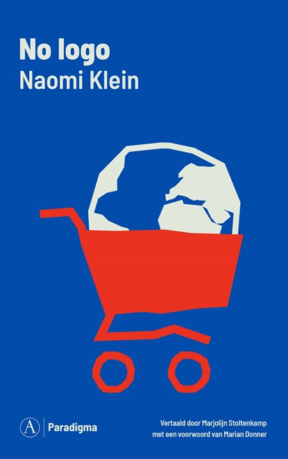 No logo, Naomi Klein - Paperback - 9789025316945