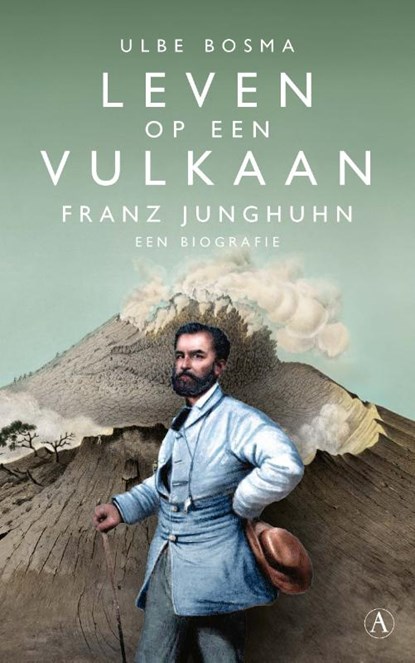 Leven op een vulkaan, Ulbe Bosma - Paperback - 9789025317249