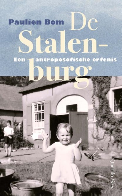 De Stalenburg, Paulien Bom - Paperback - 9789025317720