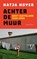 Achter de Muur, Katja Hoyer - Paperback - 9789025317874