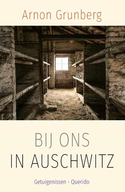 Bij ons in Auschwitz, Arnon Grunberg - Paperback - 9789025317881