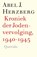 Kroniek der Jodenvervolging, 1940-1945, Abel J. Herzberg - Paperback - 9789025318512