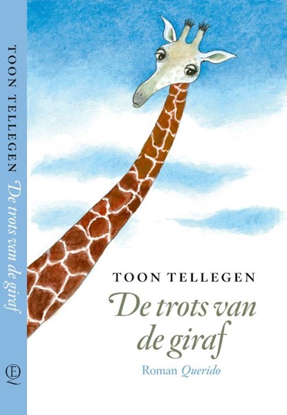 De trots van de giraf, Toon Tellegen - Paperback - 9789025319359