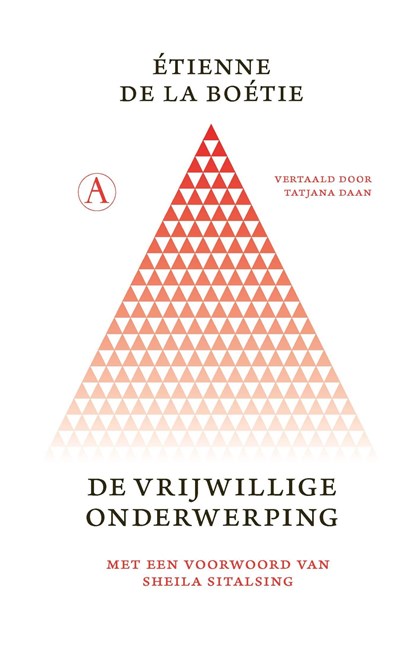 De vrijwillige onderwerping, Étienne de La Boétie - Ebook - 9789025319403