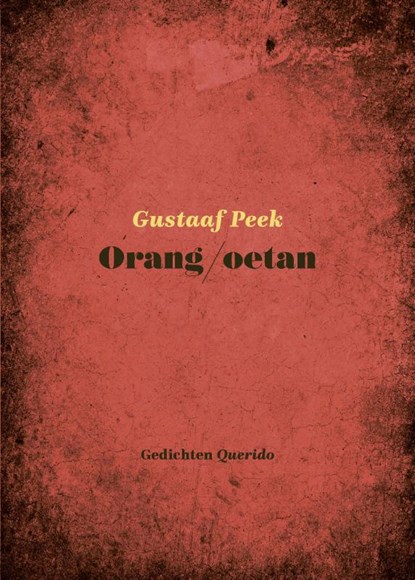 Orang/oetan, Gustaaf Peek - Paperback - 9789025319427