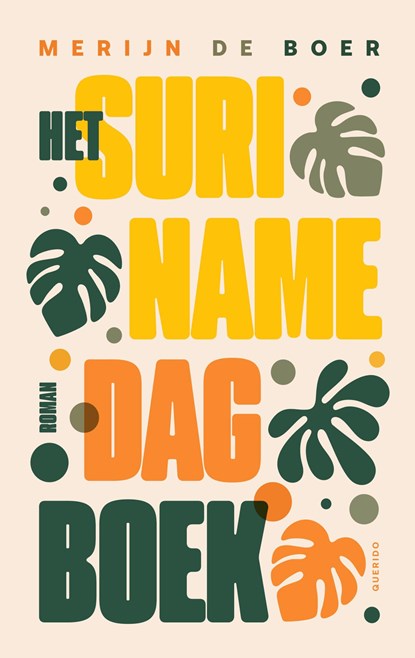 Het Surinamedagboek, Merijn de Boer - Paperback - 9789025319496