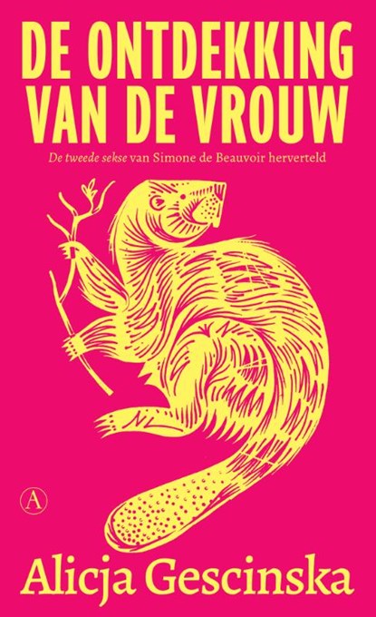 De ontdekking van de vrouw, Alicja Gescinska - Gebonden - 9789025319670