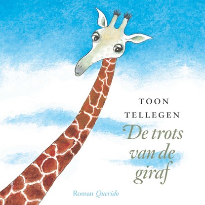 De trots van de giraf, Toon Tellegen - Luisterboek MP3 - 9789025319816