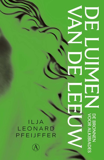 De luimen van de leeuw, Ilja Leonard Pfeijffer - Ebook - 9789025319878