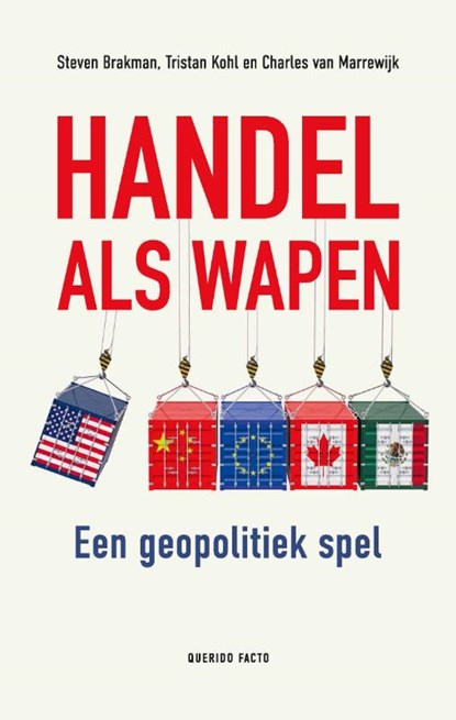 Handel als wapen, Steven Brakman ; Tristan Kohl ; Charles van Marrewijk - Paperback - 9789025319922
