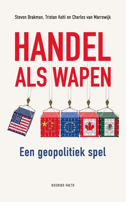 Handel als wapen, Steven Brakman ; Tristan Kohl ; Charles van Marrewijk - Paperback - 9789025319922