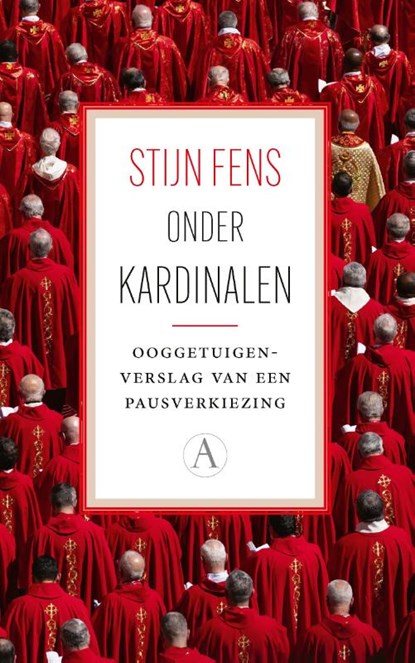 Onder kardinalen, Stijn Fens - Paperback - 9789025320232