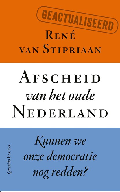 Afscheid van het oude Nederland, René van Stipriaan - Paperback - 9789025320768
