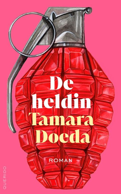 De heldin, Tamara Doeda - Paperback - 9789025320799