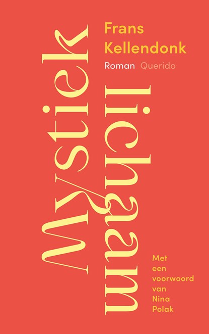 Mystiek lichaam, Frans Kellendonk - Paperback - 9789025321093