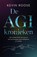 De AGI-kronieken, Kevin Roose - Paperback - 9789025321222