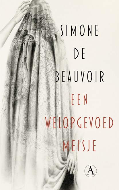 Een welopgevoed meisje, Simone de Beauvoir - Paperback - 9789025321956