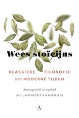 Wees stoïcijns - Lammert Kamphuis - 9789025322335