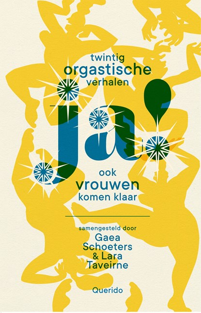 Ja!, Gaea Schoeters ; Lara Taveirne - Gebonden - 9789025322854