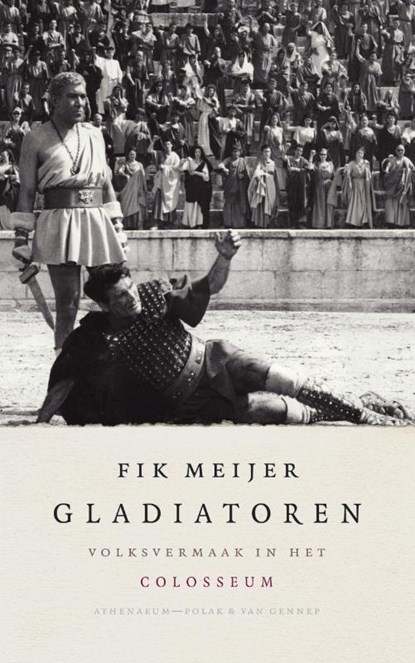 Gladiatoren, Fik Meijer - Paperback - 9789025334260