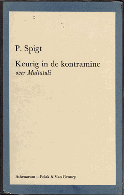 Keurig in de kontramine, SPIGT, P. - Gebonden met stofomslag - 9789025355326