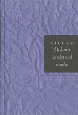 De kunst van het oud worden - Cicero - 9789025363352