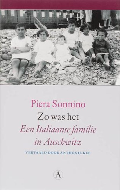 Zo was het, Sonnino, P. - Gebonden met stofomslag - 9789025363413