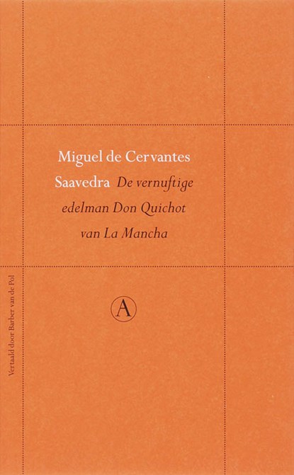 De vernuftige edelman Don Quichot van La Mancha, CERVANTES SAAVEDRA, M. de - Gebonden met stofomslag - 9789025363468