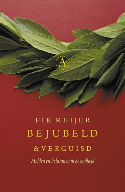 Bejubeld en verguisd, Fik Meijer - Paperback - 9789025364069