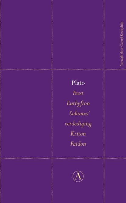Feest Euthyfron Sokrates' verdediging Kriton Faidon, Plato - Gebonden - 9789025364090