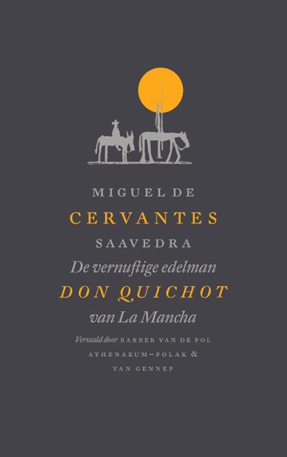 De vernuftige edelman Don Quichot van La Mancha, Miguel de Cervantes Saavedra - Paperback - 9789025364229