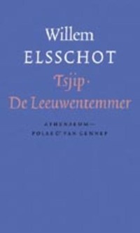 Tsjip / De Leeuwentemmer | Willem Elsschot | 
